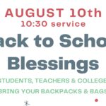 Back to School Blessings August 10th at the 10:30 a.m. Service Thumbnail