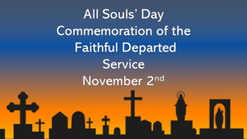 All Soul’s Day Commemoration of the Faithful Departed Service, November 2nd at 2:00 p.m. Featured Image
