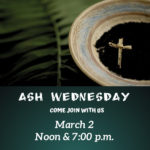 Ash Wednesday, March 2nd Services, Noon and 7:00 p.m. Thumbnail