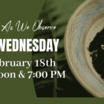 Ash Wednesday Services, February 18th – Noon and 7:00 p.m. Thumbnail