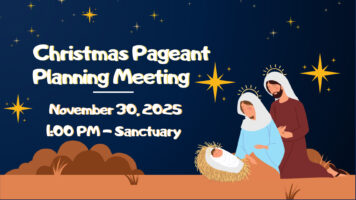 Christmas Pageant Planning Meeting Nov 30th 1:00 PM Featured Image