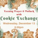Evening Prayer & Potluck with Cookie Exchange 12/13/23 at 6:30 p.m. Thumbnail