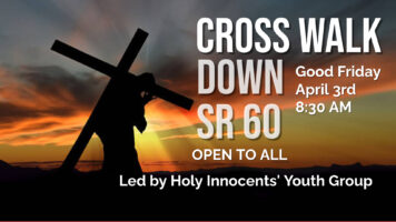 Youth and Members Cross Walk Down SR 60, Friday, April 3rd at 8:30 AM – 10:00 AM Featured Image