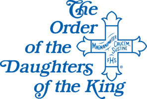 Daughters of the King – First Saturday of Each Month, 9:15 – 10:00 AM Featured Image