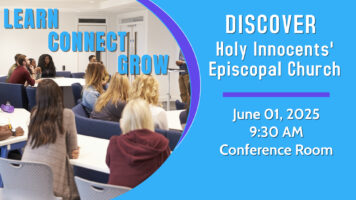 Discover Holy Innocents’ June 1st – 9:30 AM Featured Image