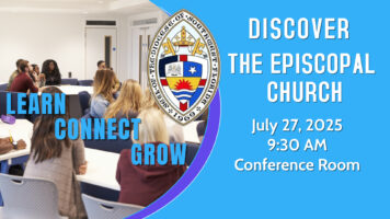 Discover The Episcopal Church July 27th – 9:30 AM Featured Image