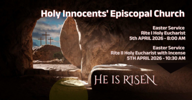 Easter Sunday Services, April 5th, Rite I at 8:00 AM & Rite II with Incense at 10:30 AM Featured Image