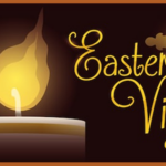 The Great Vigil of Easter – Saturday, March 30th, 7:00 PM with Incense Thumbnail