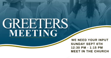 Greeters Meeting – Sunday, September 6th at 12:30 p.m. Featured Image