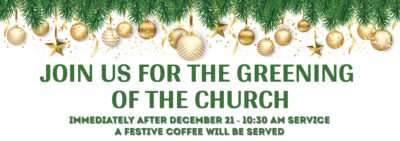Greening of the Church 12/21 Featured Image