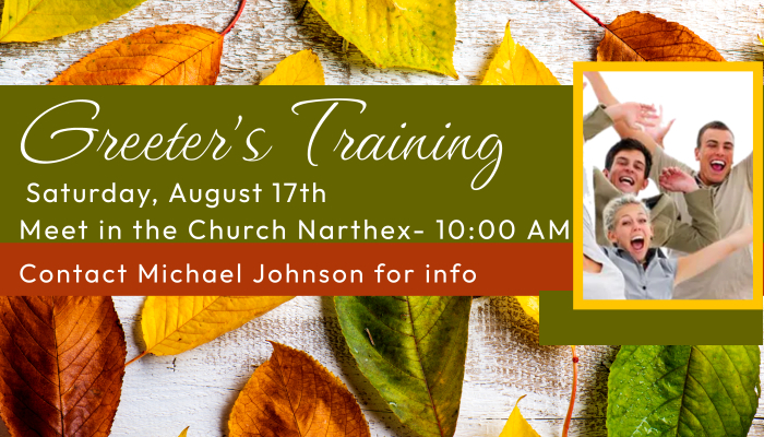 Greeter Training Greeter Training-August 17th, 10:00 - 11:00 AM - Holy Innocents ...