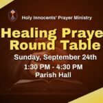 Healing Prayer Round Table September 24th, 1:30 – 4:30 p.m. Thumbnail