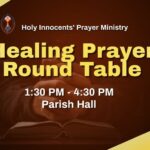 Healing Prayer Round Table December 17th, 1:30 – 4:30 p.m. Thumbnail