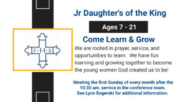 Jr. Daughters of the King Monthly Meeting on the first Sunday of the month right after the 10:30 a.m. service. Featured Image