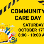 Community Care Day on Saturday, October 17, from 8:00 AM to 10:00 AM. Thumbnail
