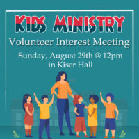 Kid’s Ministry Volunteer Meeting August 29th at Noon Featured Image