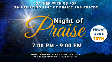 Night of Praise – Friday, June 19th from 7:00 – 9:00 PM Featured Image