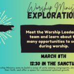 Worship Ministry Exploration – March 8th at 12:30 p.m. Meeting in the Church Thumbnail